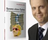 "Sparen ohne Opfer" und sein Autor Kai-Jürgen Lietz