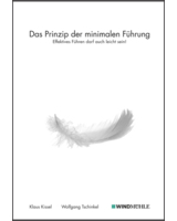 2. Auflage des Buchs „Das Prinzip der minimalen Führung: Effektives Führen darf auch leicht sein!“