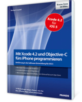 Mit Xcode 4.2 und Objective-C fürs iPhone programmieren