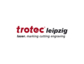 Trotec Leipzig erweitert Angebot der eigenen Wissensbasis zur Lasertechnik