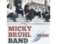 Micky Brühl Band - neues Album "Von vorne"