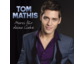Tom Mathis - „Merci für deine Liebe" 