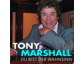 Tony Marshall – Neues Album "Du bist der Wahnsinn"