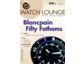 Zeitschrift Watch Lounge präsentiert die Uhr Fifty Fathoms von Blancpain