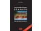 Immobilien-Ratgeber Spanien | 2. Auflage des Standardwerkes im GD-Verlag erschienen