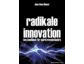 Radikale Innovation: Neues Buch von Jens-Uwe Meyer erschienen