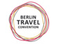 „Berlin Travel Convention“: Neues Branchenevent für Berliner Tourismussektor