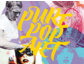 Pure Pop Art III @ 30works