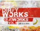 dirty works @ 30works vol. II