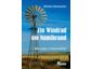 "Ein Windrad am Namibrand" - von Elfriede Schumacher