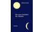 "Die zwei Gesichter des Mondes" von Michael Dunkel