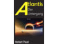 "Atlantis - Der Untergang" von Herbert Paust - ein Roman voller Spannung und Atlantis-Forschung