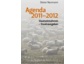 Agenda 2011-2012 zeigt Wege aus der Krise - Teil 2