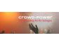 Crowd-Power geht online – Crowdfunding für jedes Anliegen
