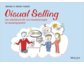 Neu auf dem Buchmarkt: Visual Selling - Das Arbeitsbuch für Live-Visualisierungen im Kundengespräch